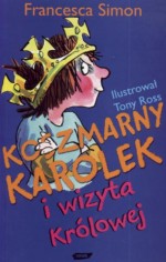 Koszmarny Karolek i wizyta królowej