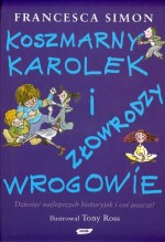 Koszmarny Karolek i złowrodzy wrogowie