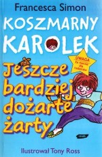 Koszmarny Karolek. Jeszcze bardziej dożarte żarty