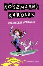 Koszmarny Karolek. Wariackie Wakacje