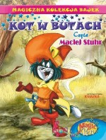 Kot w Butach. Magiczna Kolekcja Bajek. Tom 1. Magiczne Pióro Magic Pen