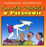 Koziołek Matołek w Pacanowie