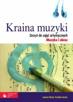 Kraina muzyki. Gimnazjum. Muzyka. Zeszyt do zajęć artystycznych (+CD). Muzyka i obraz