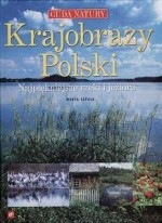 Krajobrazy Polski. Najpiękniejsze rzeki i jeziora