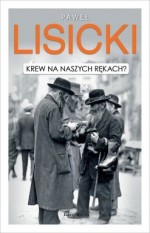 Krew na naszych rękach