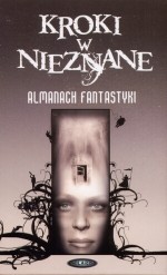 KROKI W NIEZNANE 2005 OP. ALMANACH FANTASYKI