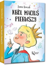 Król Maciuś Pierwszy