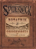 Kroniki Spiderwick. Tom 6. Notatnik do fantastycznych obserwacji