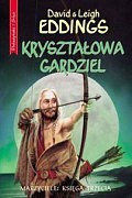 Kryształowa Gardziel. Marzyciele: księga trzecia