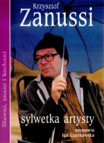 Krzysztof Zanussi. Sylwetka artysty