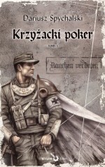 Krzyżacki poker - tom 1