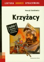 Krzyżacy. Lektura dobrze opracowana