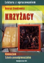 Lektura z opracowaniem. Krzyżacy