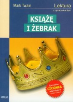 Książę i żebrak. Lektura z opracowaniem