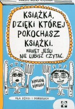 Książka dzięki której pokochasz książki