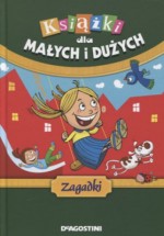 Książki dla małych i dużych. Zagadki