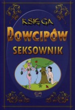 Księga dowcipów. Seksownik