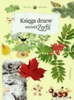 Księga drzew mrówki Zofii