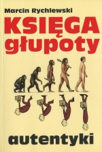 KSIĘGA GŁUPOTY AUTENTYKI 2011 BR 