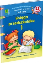 Księga przedszkolaka 1. Ćwiczenia rozwijające dla dzieci w wieku 3-4 lat. 32 naklejki