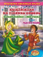 Księżniczka na ziarnku grochu. Magiczna Kolekcja Bajek. Tom 16. Magiczne Pióro Magic Pen