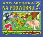 Kto mieszka na podwórku?