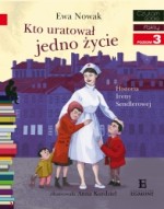 Kto uratował jedno życie. Czytam sobie. Poziom 3