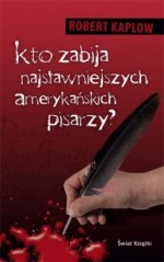 Kto zabija najsławniejszych amerykańskich pisarzy?