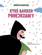 Ktoś bardzo podejrzany