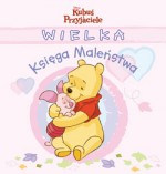 Wielka księga Maleństwa. Różowa