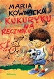 Kukuryku na ręczniku