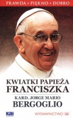 Kwiatki papieża Franciszka