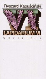 LAPIDARIUM V /KAPUŚCIŃSKI/TW/1-C-33 CZYTELNIK83-07-02977-5,03105-7