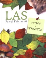 Las. Pytania i odpowiedzi