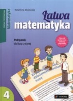 Łatwa matematyka. Klasa 4. Matematyka. Podręcznik