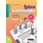 Łatwa matematyka. Klasa 4, szkoła podstawowa, część 4. Ćwiczenia