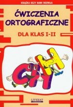 Ćwiczenia ortograficzne dla klas 1-2 (CH,H)