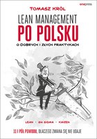 Lean management po Polsku. O dobrych i złych praktykach