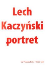 Lech Kaczyński portret