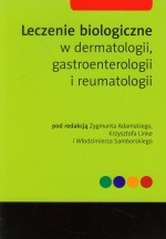 Leczenie biologiczne w dermatologii, gastroenterologii i reumatologii