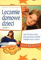 Leczenie domowe dzieci. Część 3