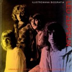 Led Zeppelin. Ilustrowana biografia