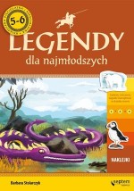 Legendy dla najmłodszych (5-6 lat)