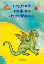 Legendy mojego dzieciństwa