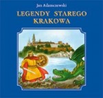 Legendy starego Krakowa