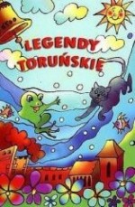 Legendy toruńskie