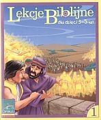 Lekcje biblijne dla dzieci 3-5 lat. Rok 1. Kwartał III