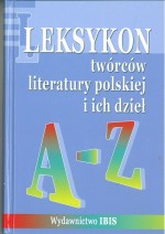 Leksykon twórców literatury polskiej i ich dzieł.