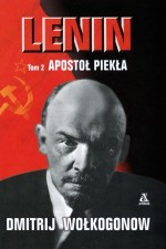 Lenin. Apostoł piekła