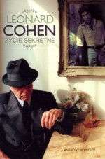 Leonard Cohen. Życie sekretne